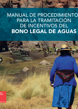 Manual de procedimientos para la tramitación de incentivos del Bono Legal de Aguas